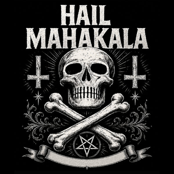 Hail Mahakala